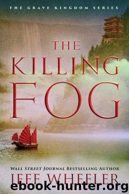 The Killing Fog (The Grave Kingdom) by Wheeler Jeff
