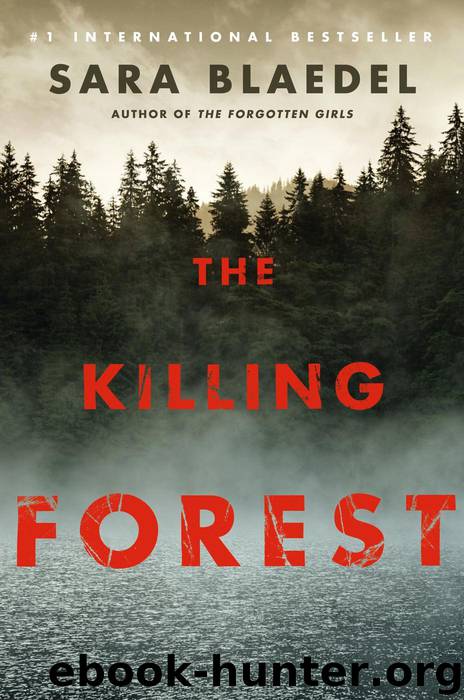 The Killing Forest by Blaedel Sara