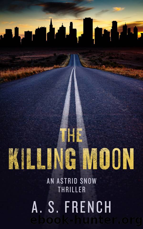 The Killing Moon by A. S. French