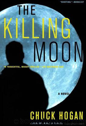 The Killing Moon by Chuck Hogan