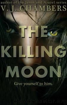 The Killing Moon by V. J. Chambers