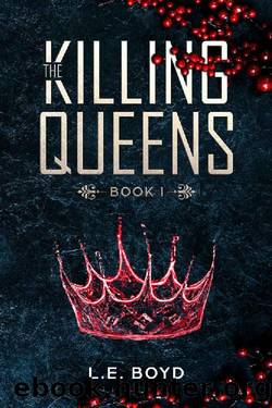 The Killing Queens by L. E. Boyd