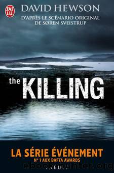The Killing Saison 1 by Hewson David