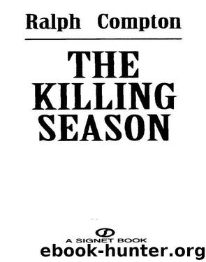 The Killing Season by Compton Ralph