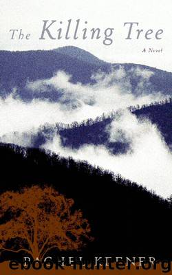 The Killing Tree by Rachel Keener