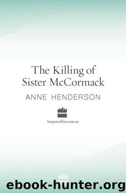 The Killing of Sister McCormack by Anne Henderson
