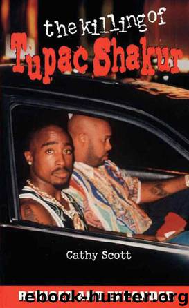 The Killing of Tupac Shakur by Scott Cathy
