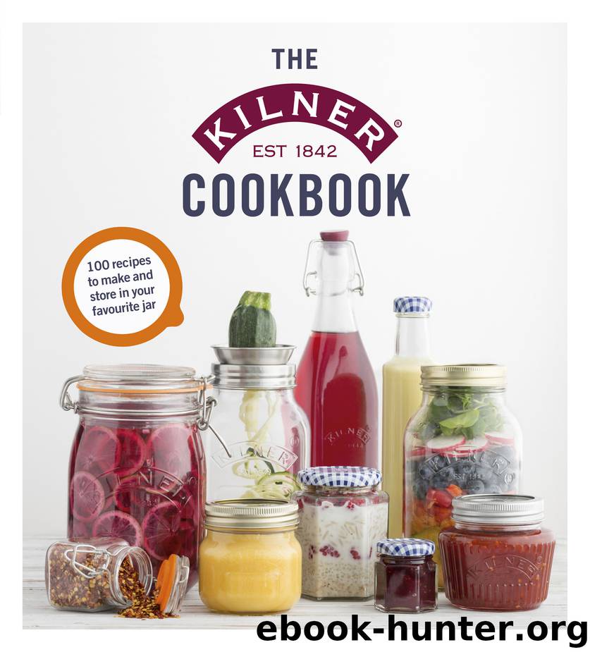 The Kilner Cookbook by Kilner