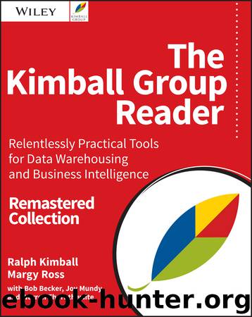 The Kimball Group Reader by Ralph Kimball & Margy Ross & Warren Thornthwaite & Joy Mundy & Bob Becker