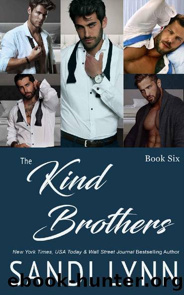 The Kind Brothers: Kind Brothers Series, Book 6 by Sandi Lynn