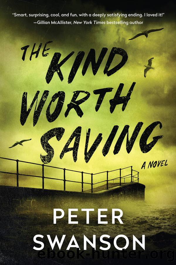 The Kind Worth Saving by Peter Swanson