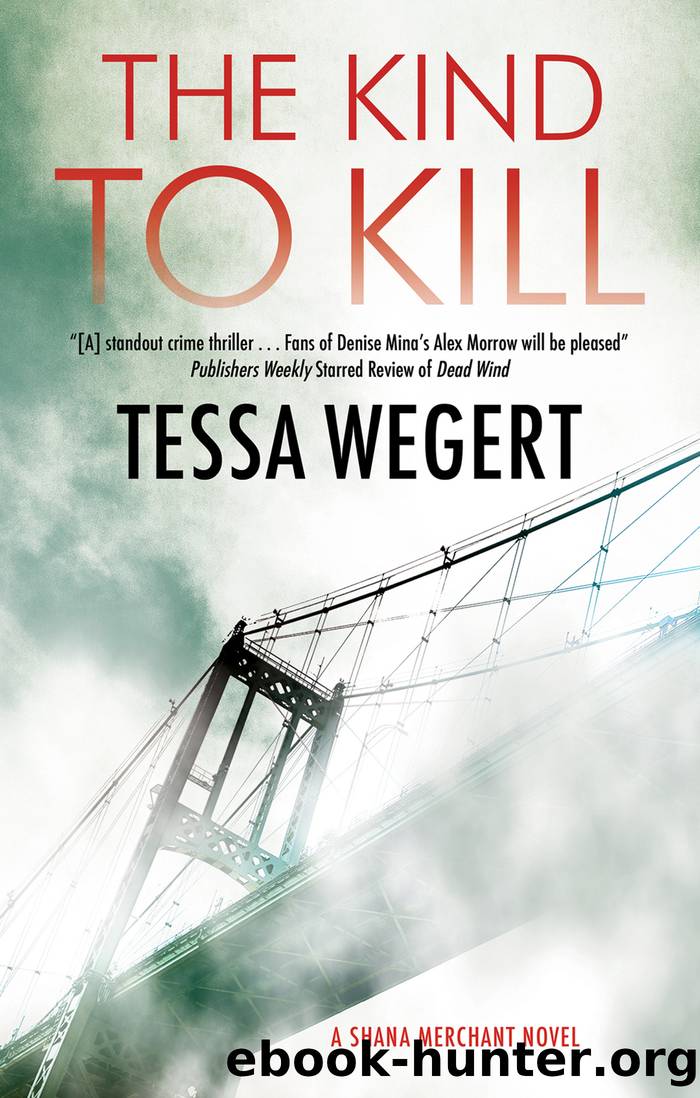 The Kind to Kill by Tessa Wegert