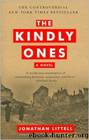 The Kindly Ones: A Novel by Jonathan Littell