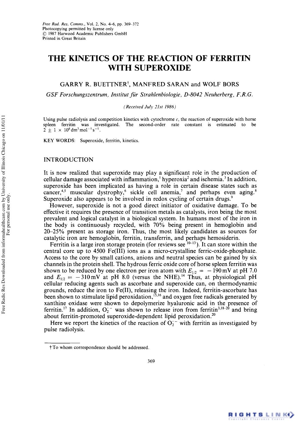 The Kinetics of the Reaction of Ferritin with Superoxide by Garry R. Buettner1 Manfred Saran1 & Wolf Bors1