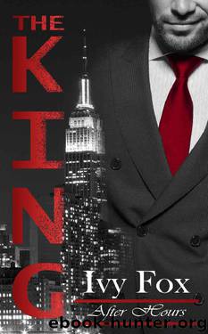 The King (After Hours Book 1) by Ivy Fox