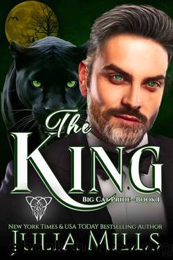 The King (Big Cat Pride Book 1) by Julia Mills