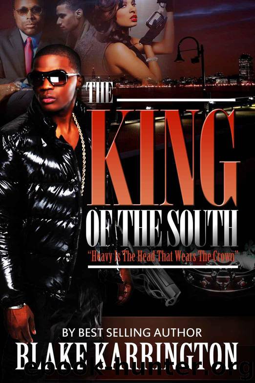 The King Of The South by Karrington Blake