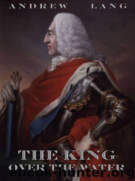 The King Over The Water by Andrew Lang Alice Shields