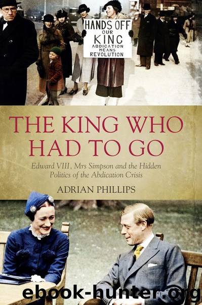 The King Who Had To Go by Phillips Adrian;