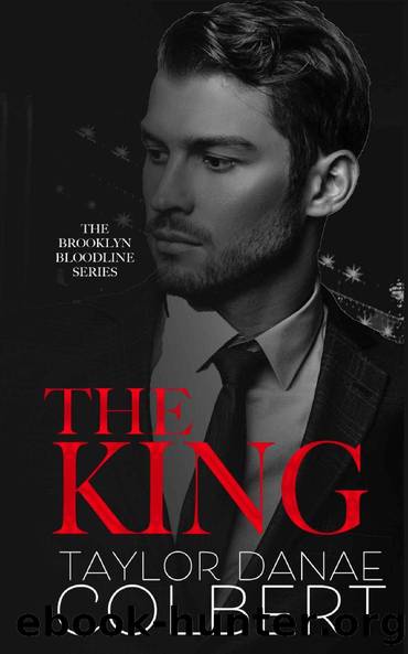 The King by Taylor Danae Colbert