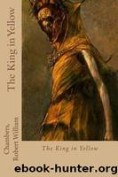 The King in Yellow by Chambers Robert W