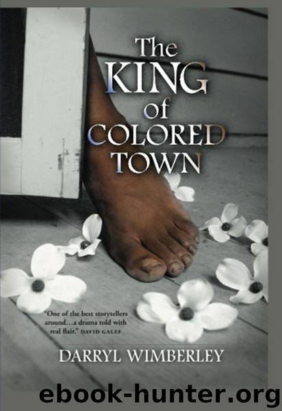 The King of Colored Town by Wimberley Darryl