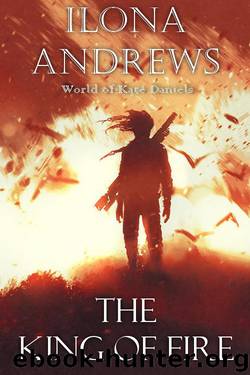 The King of Fire by Ilona Andrews