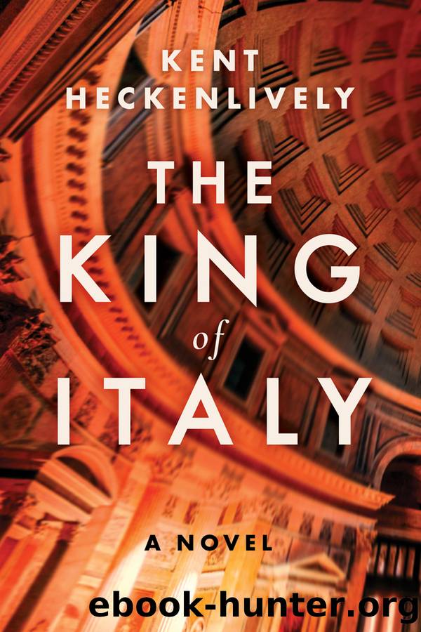 The King of Italy by Kent Heckenlively