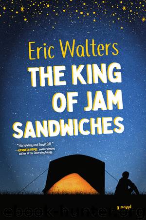 The King of Jam Sandwiches by Eric Walters