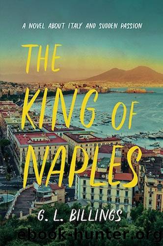 The King of Naples by G. L. Billings