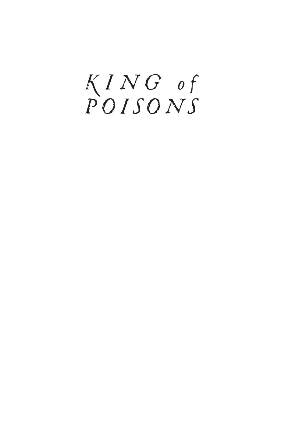 The King of Poisons: A History of Arsenic by JOHN PARASCANDOLA
