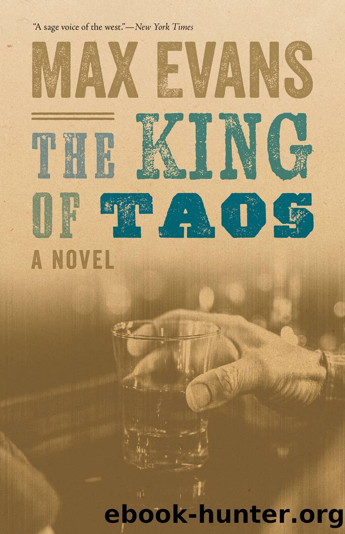 The King of Taos by Max Evans