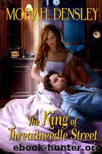 The King of Threadneedle Street by Moriah Densley