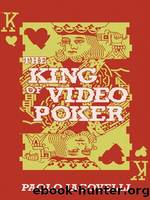 The King of Video Poker by Paolo Iacovelli