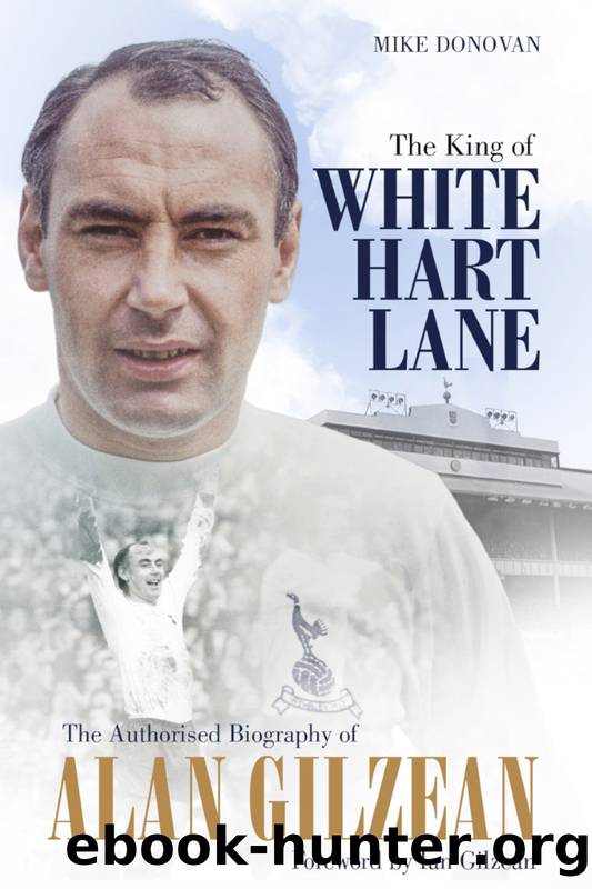 The King of White Hart Lane by Mike Donovan