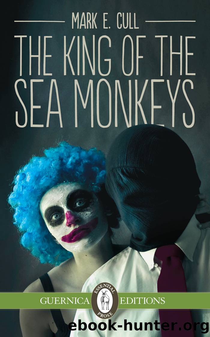 The King of the Sea Monkeys by Mark E. Cull