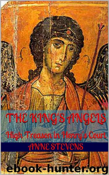 The King's Angels by Anne Stevens