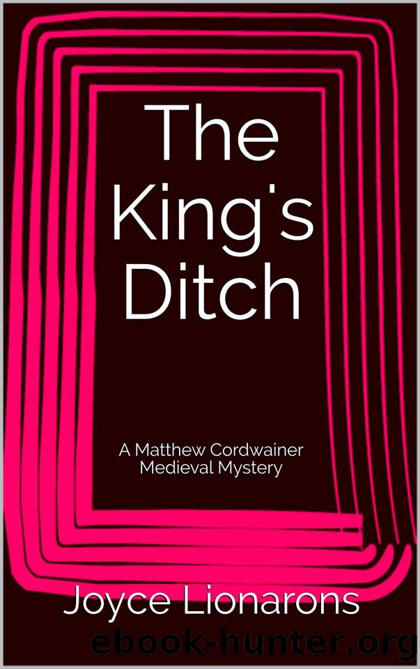 The King's Ditch by Joyce Lionarons