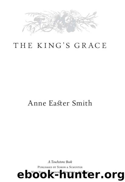 The King's Grace by Anne Easter Smith
