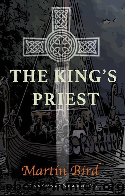 The King's Priest by Martin J Bird