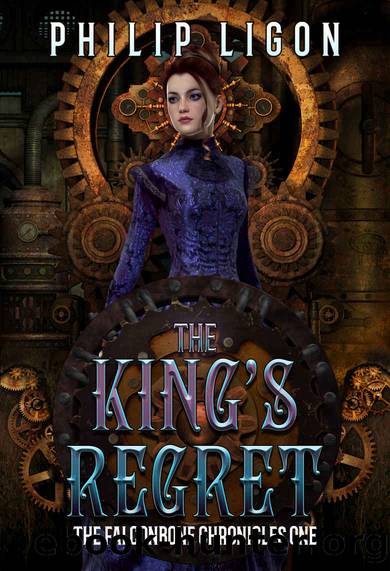 The King's Regret (The Falconbone Chronicles Book 1) by Philip Ligon