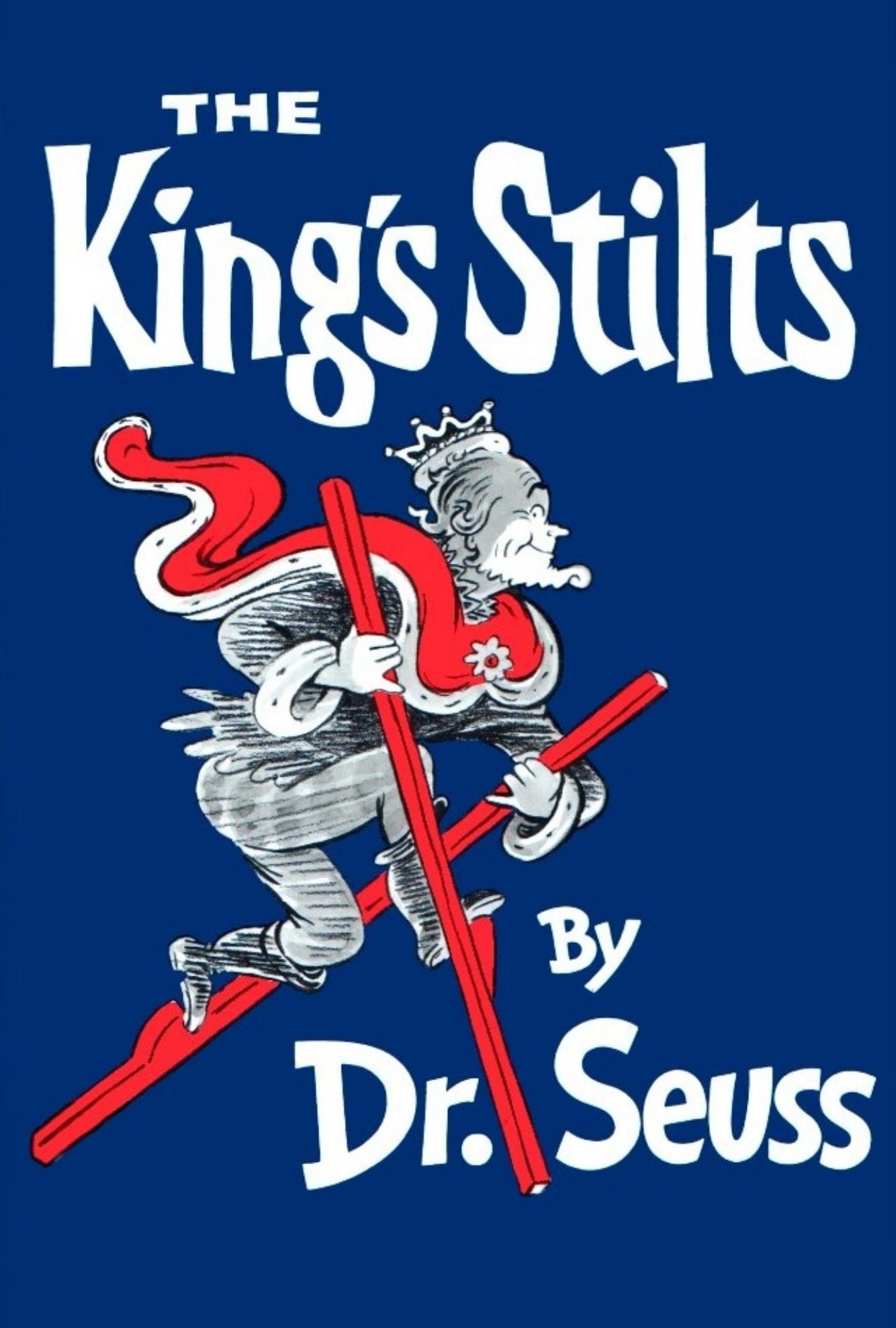 The King's Stilts by Dr. Seuss