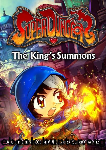 The King's Summons by Adam Glendon Sidwell & Zachary James