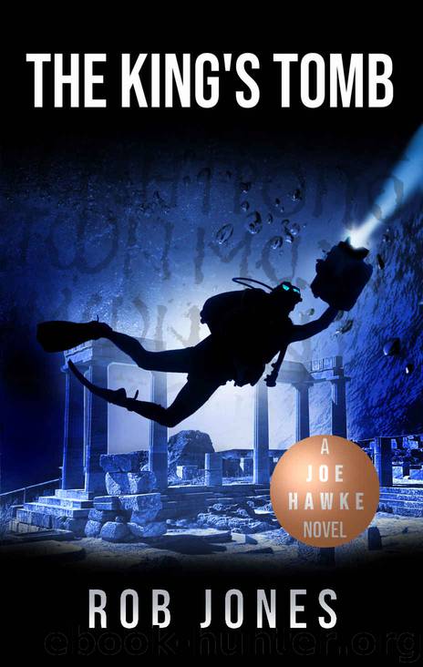 The King's Tomb (Joe Hawke Book 10) by Rob Jones