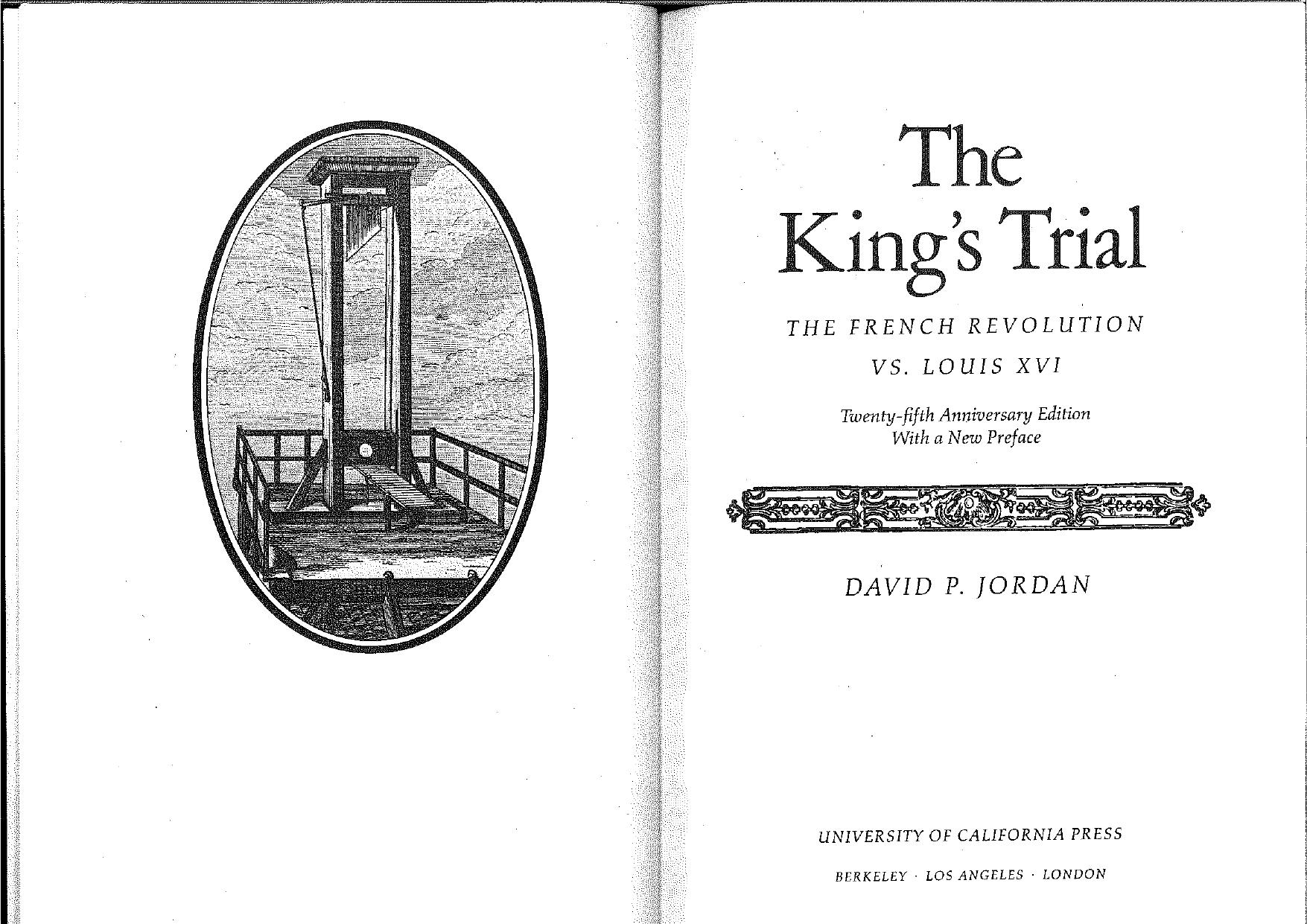 The King's Trial: Louis XVI vs. the French Revolution by David Peter Jordan