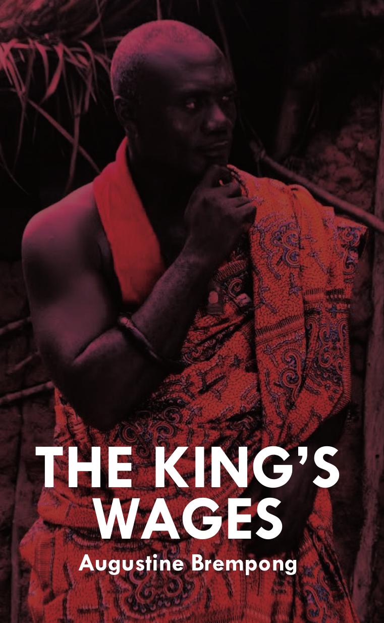 The King's Wages by Augustine Brempong