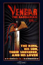 The King, His Son, Their Sorcerer and His Lover by Chris J. Randolph