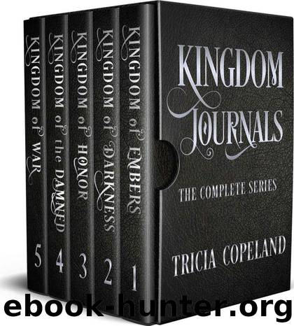 The Kingdom Journals Complete Series Box Set by Tricia Copeland