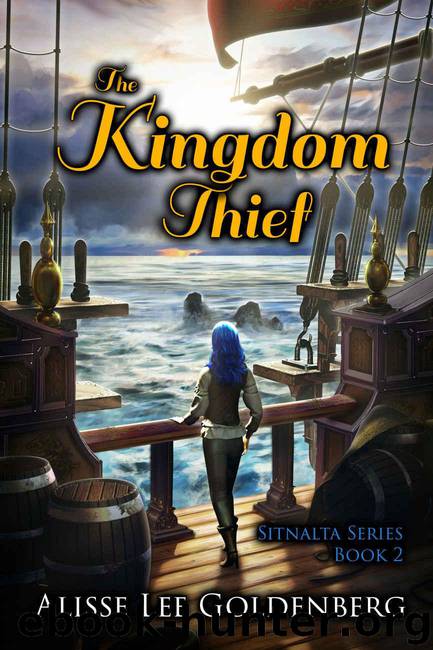 The Kingdom Thief (Sitnalta Series Book 2) by Goldenberg Alisse Lee