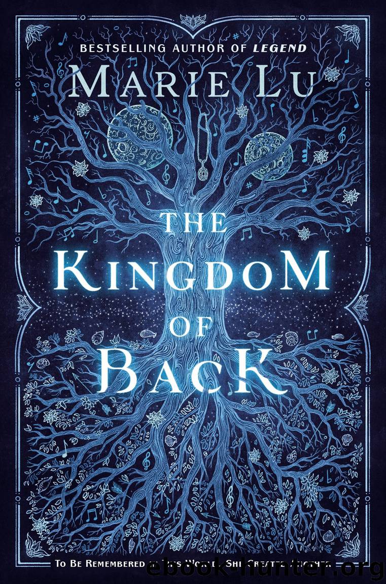 The Kingdom of Back by Marie Lu
